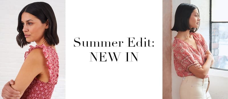 Summer Edit: NEW IN