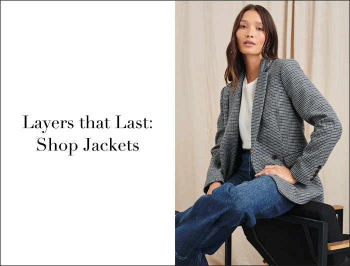 Layers that Last: Shop Jackets