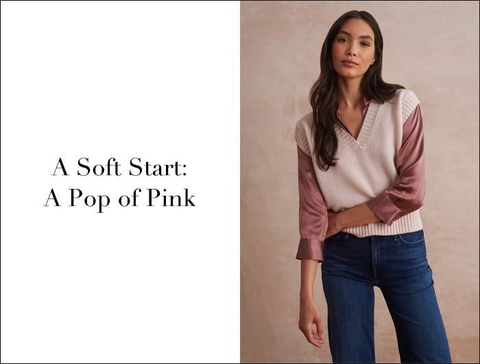 A Soft Start: A Pop of Pink