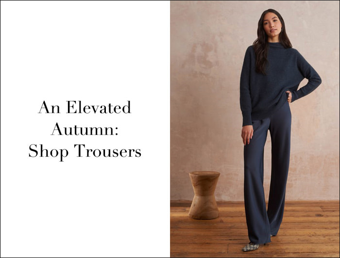 An Elevated Autumn: Shop Trousers