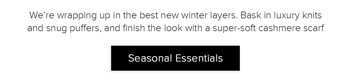 Seasonal Essentials